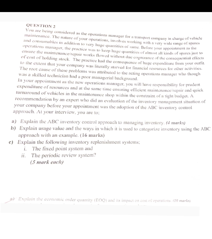 QUESTION 2 You are being considered as the