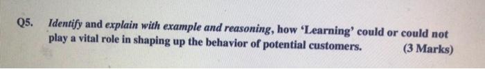 Q5. Identify and explain with example and