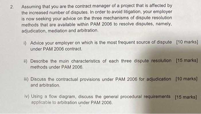 2. Assuming that you are the contract manager of