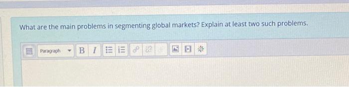 What are the main problems in segmenting global