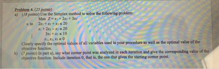 Problem 4. (25 points) a) (18 points) Use the