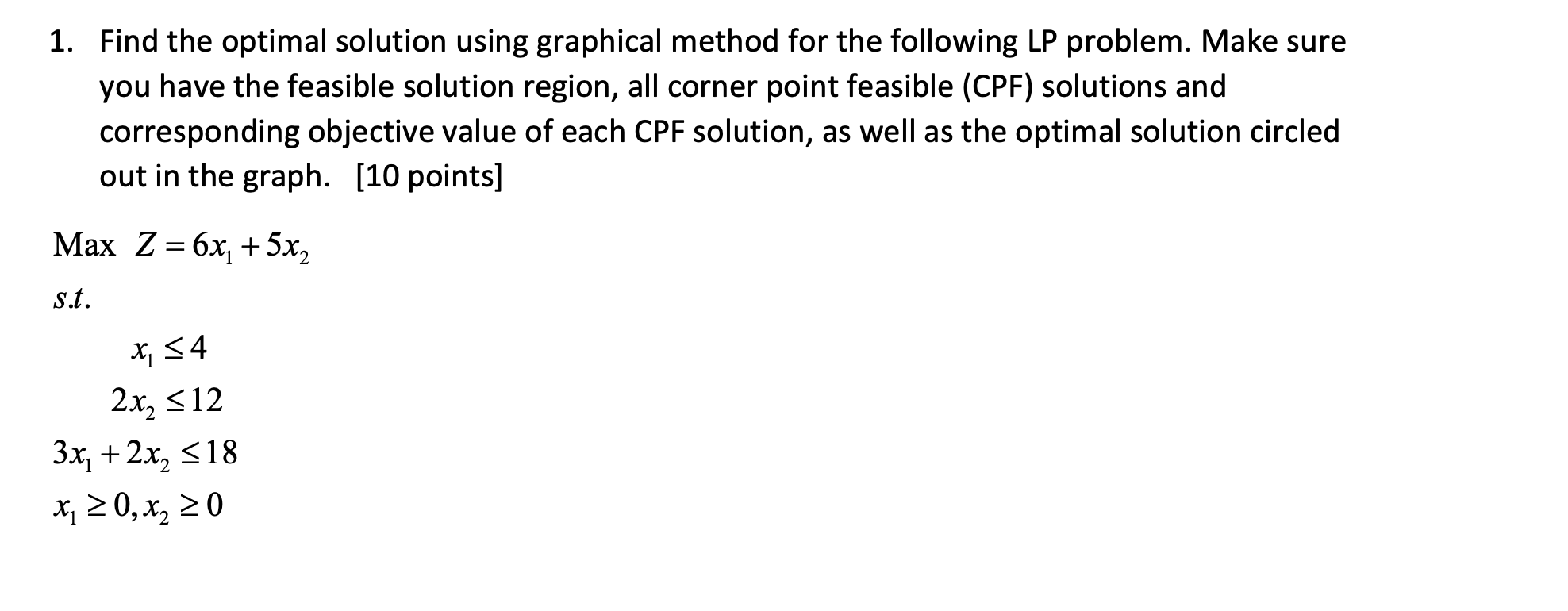 any help on this would be great. 1. Find the