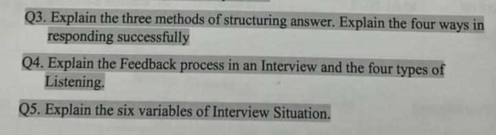Q3. Explain the three methods of structuring
