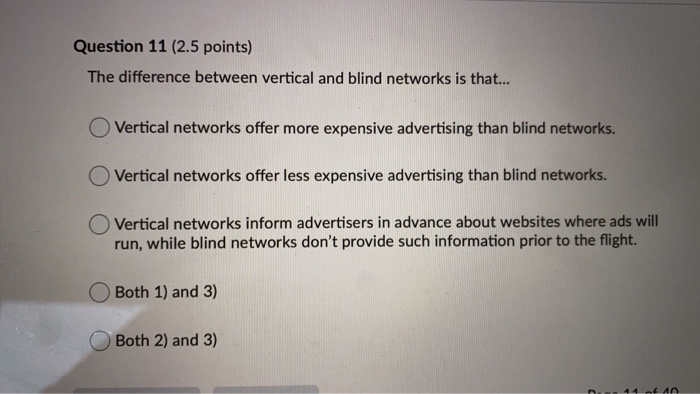 Question 11 (2.5 points) The difference between