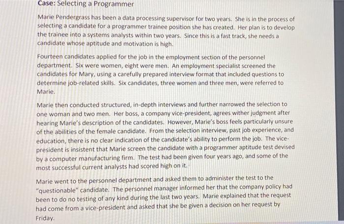 Case: Selecting a Programmer Marie Pendergrass