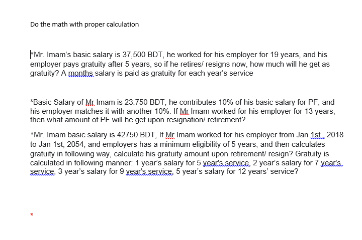 Do the math with proper calculation Mr. Imam's