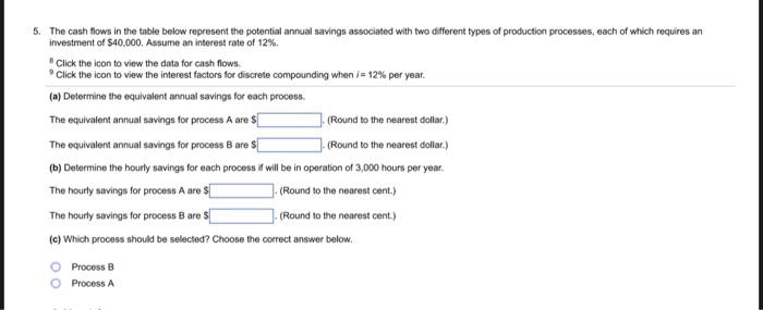 5. The cash flows in the table below represent