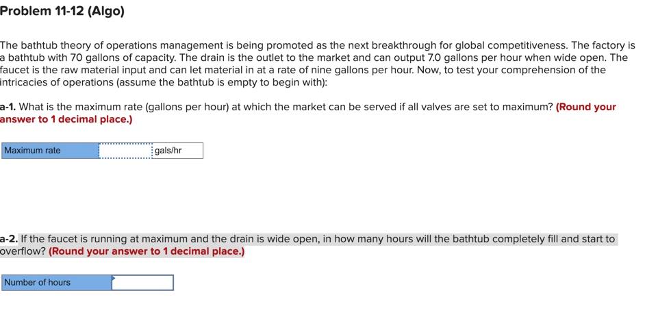 Problem 11-12 (Algo) The bathtub theory of