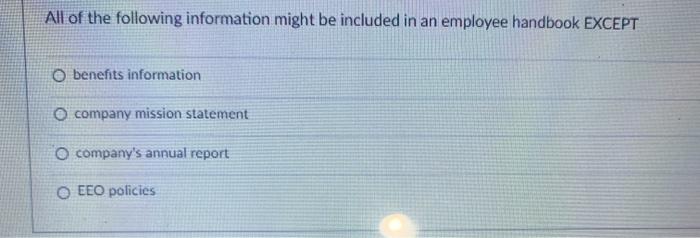 All of the following information might be