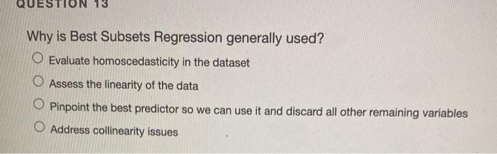 please explain i guve like QUESTION 13 Why is