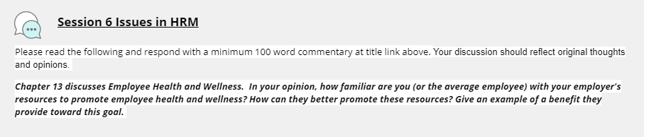 Session 6 Issues in HRM Please read the following