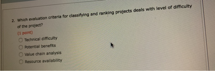 1. When choosing a weighted system to determine
