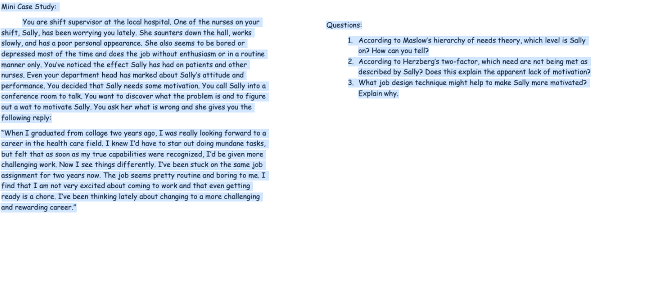 Questions: 1. According to Maslow's hierarchy of