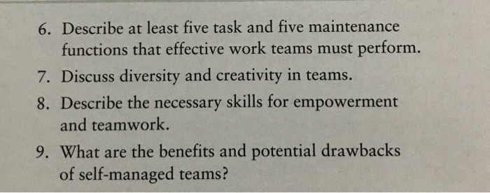 7. Discuss diversity and creativity in teams. 8.