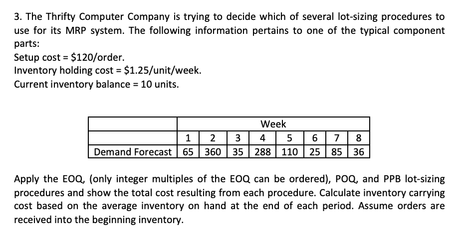 3. The Thrifty Computer Company is trying to
