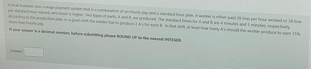 A local business uses a wage payment system that