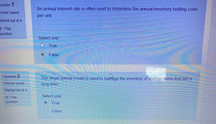 True or False Jestion 1 mswer saved An annual