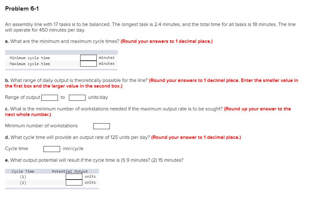 Problem 6-1 An assembly line with 17 tasks is to