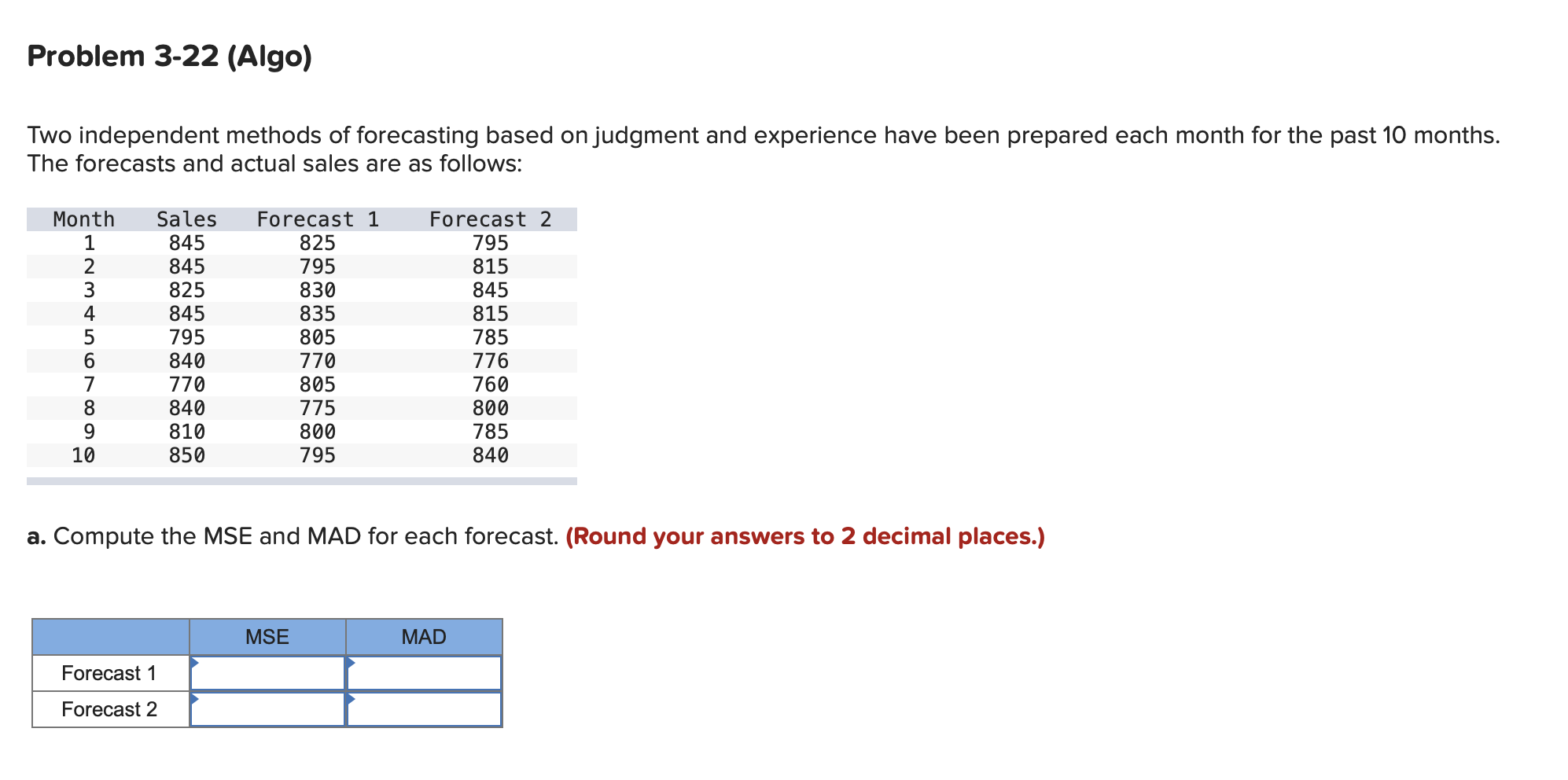 Problem 3-22 (Algo) Two independent methods of