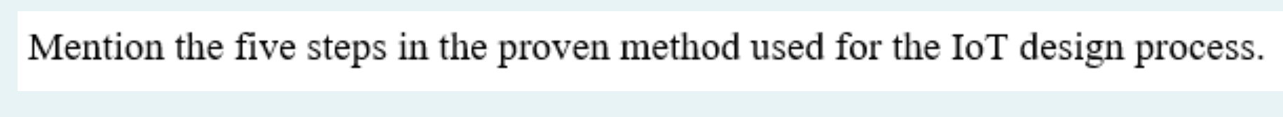 Mention the five steps in the proven method used