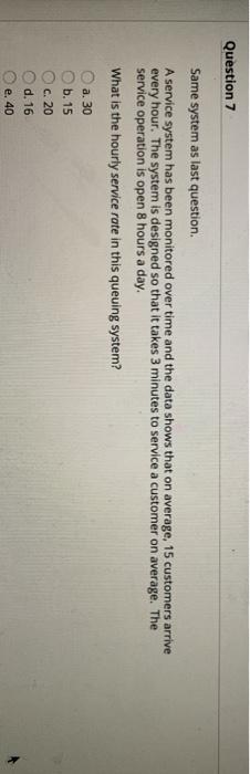 Question 7 Same system as last question. A