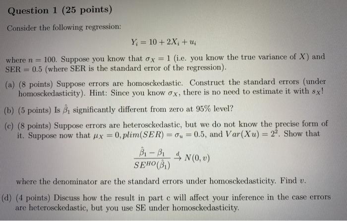 Question 1 (25 points) Consider the following