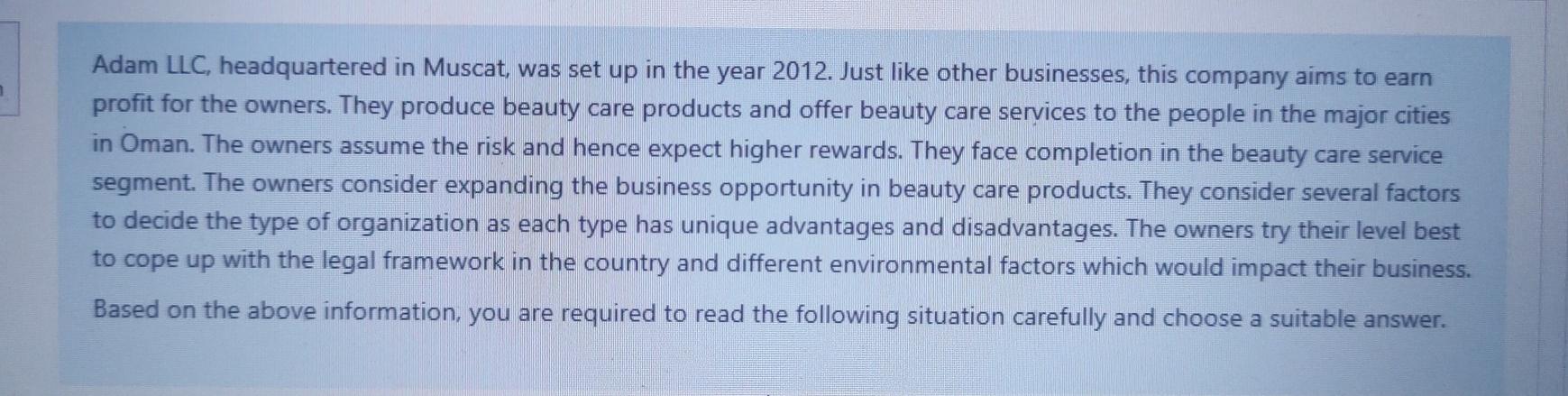 Answer the follwing MCQ Adam LLC, headquartered