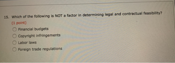 15. Which of the following is NOT a factor in