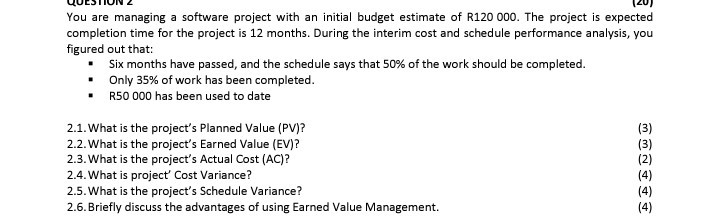 Kindly Assist. Thanks You are managing a software