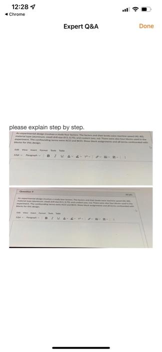 An experimental design involves a study four