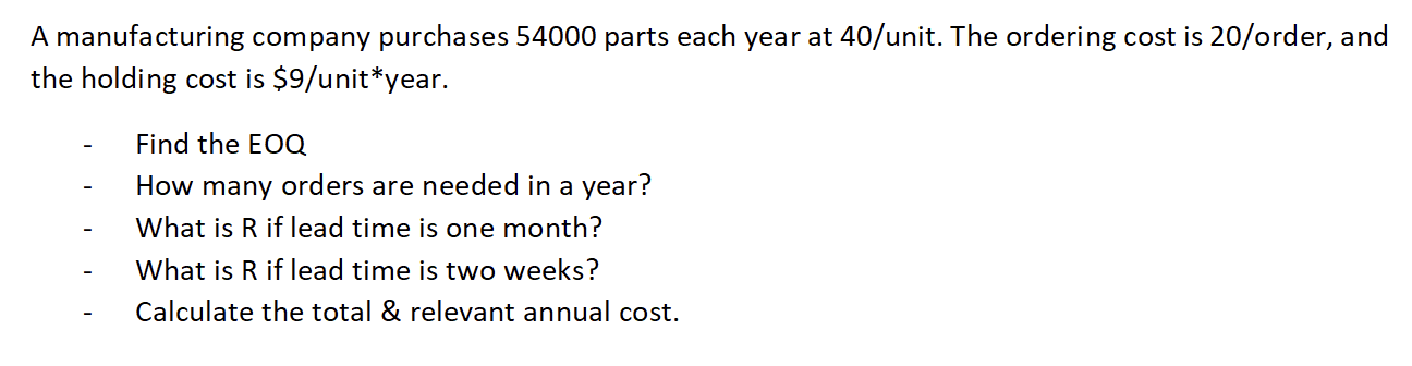 A manufacturing company purchases 54000 parts