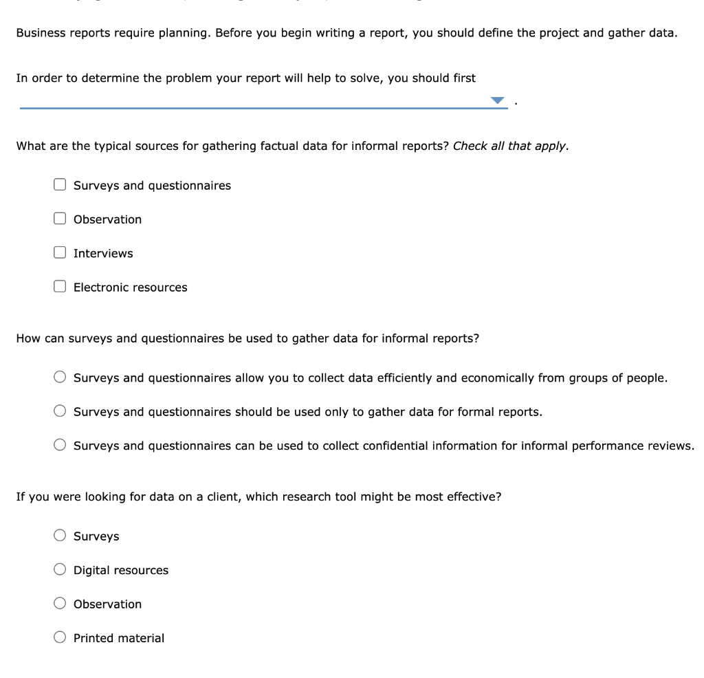 Business reports require planning. Before you