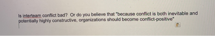 Is interteam conflict bad? Or do you believe that