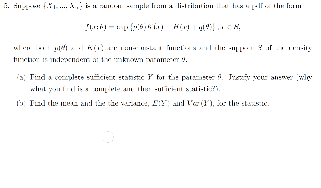 5. Suppose {X1, ..., Xn} is a random sample from