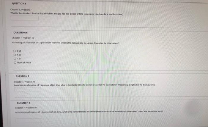 QUESTION 1 Which sample proportion will require