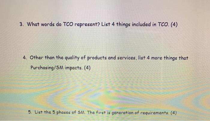 3. What words do TCO represent? List 4 things