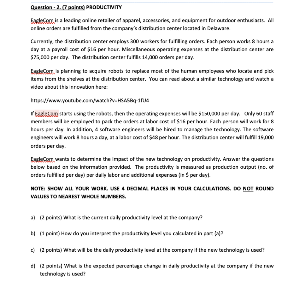 Question - 2. (7 points) PRODUCTIVITY Eaglecom is