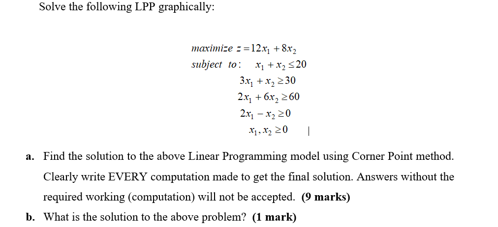 Solve the following LPP graphically: maximize :