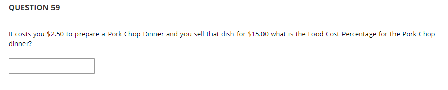 purchasing for chefs math problem QUESTION 59 It