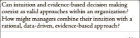 Can intuition and evidence-based decision making