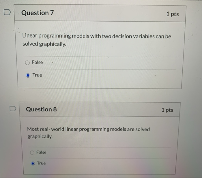 Question 5 1 pts The objective function is a