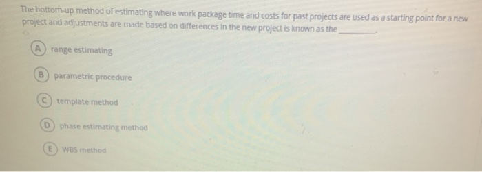 The bottom-up method of estimating where work