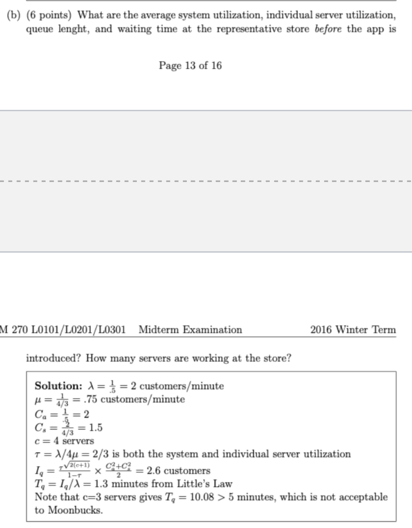 How do you get c = 4 servers? 6. Queuing Models
