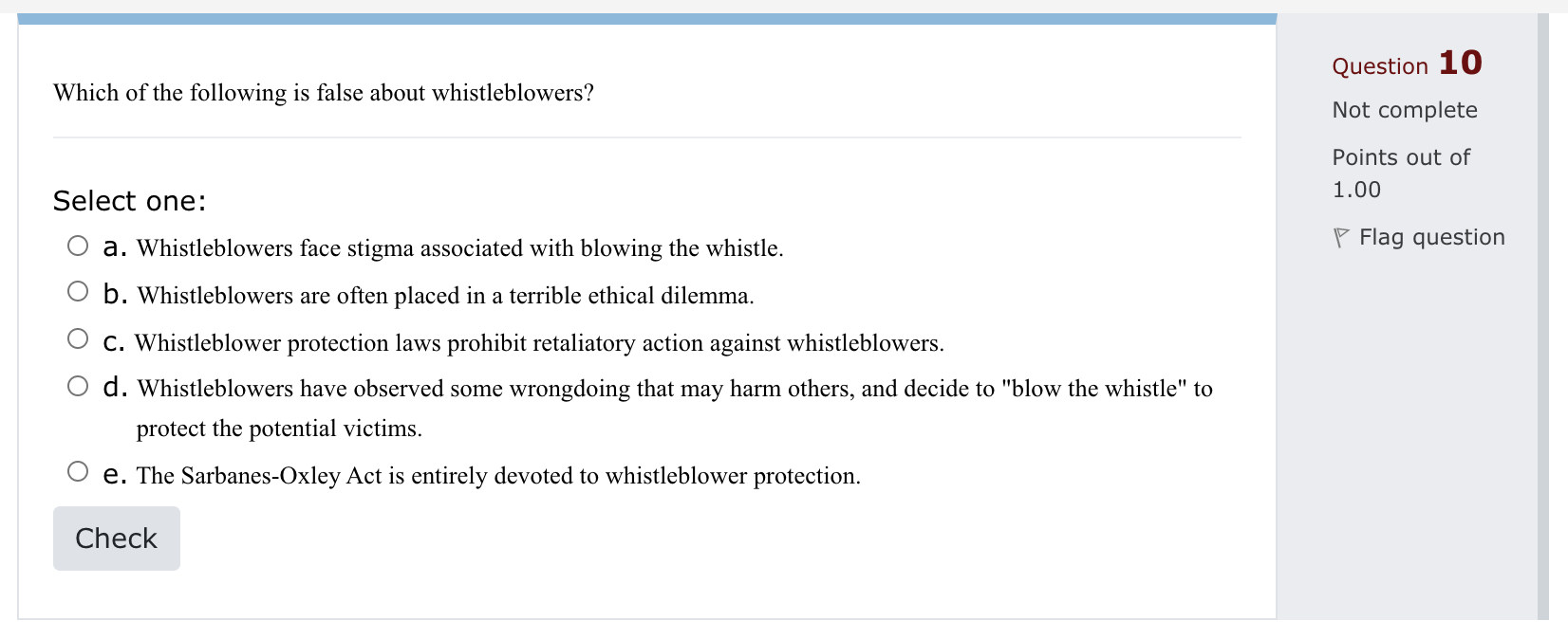 Question 9 Which of the following is true of the