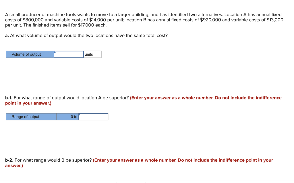 A small producer of machine tools wants to move