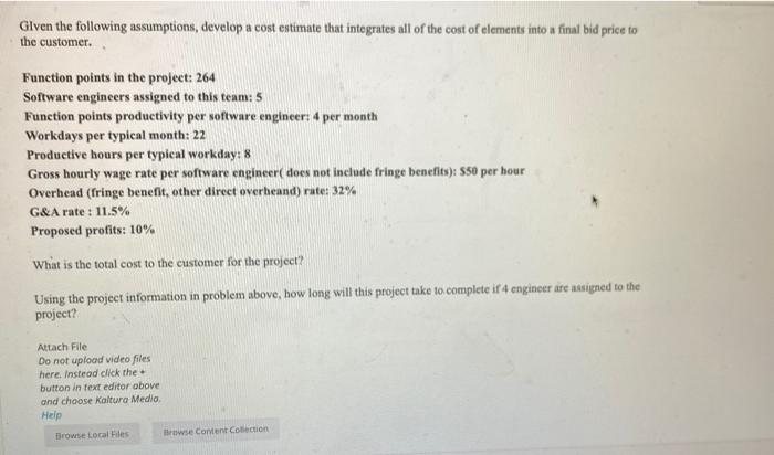 Given the following assumptions, develop a cost