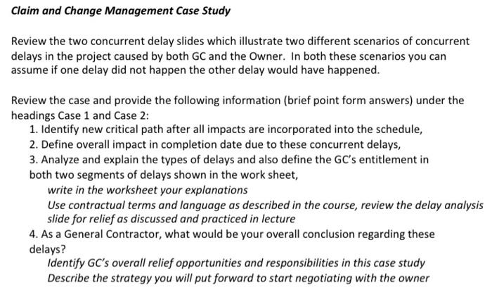 Claim and Change Management Case Study Review the