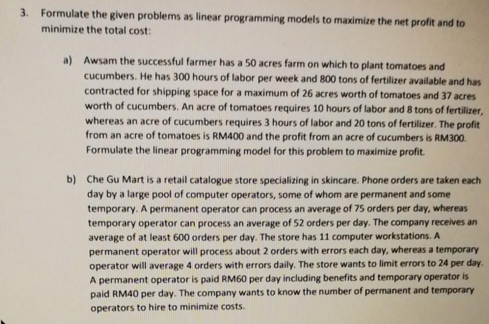 3. Formulate the given problems as linear