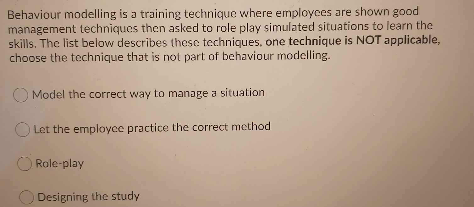 1 Behaviour modelling is a training technique