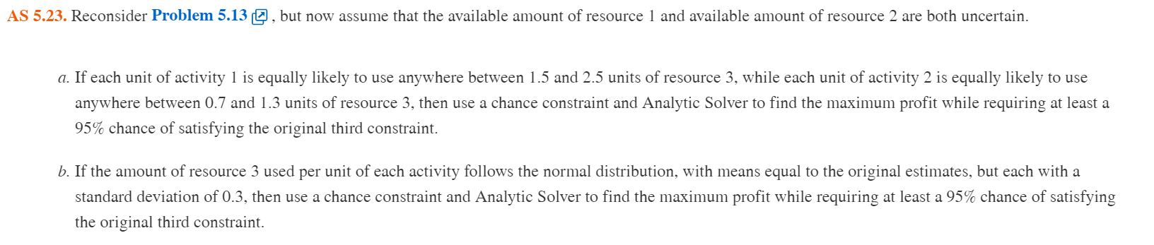 Please answer 5.23 . I have attached the needed